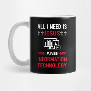 I Need Jesus And Information Technology Mug